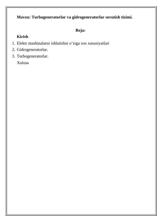 Turbogeneratorlar va gidrogeneratorlar sovutish tizimi.