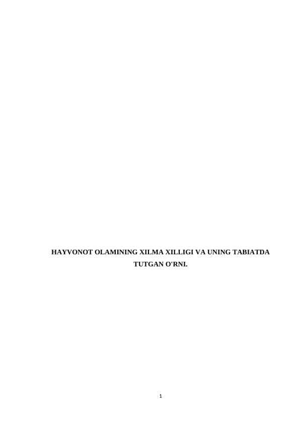 HAYVONOT OLAMINING XILMA XILLIGI VA UNING TABIATDA TUTGAN O'RNI.