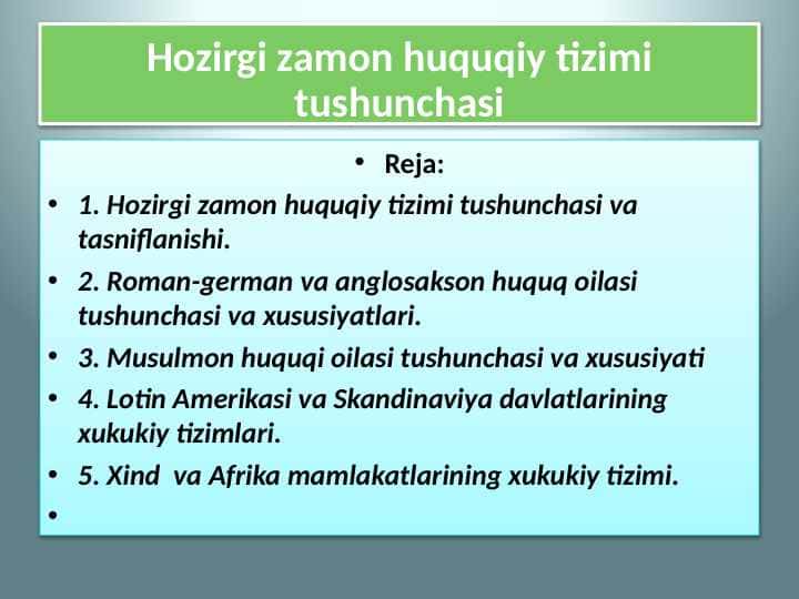 Hozirgi zamon huquqiy tizimi tushunchasi