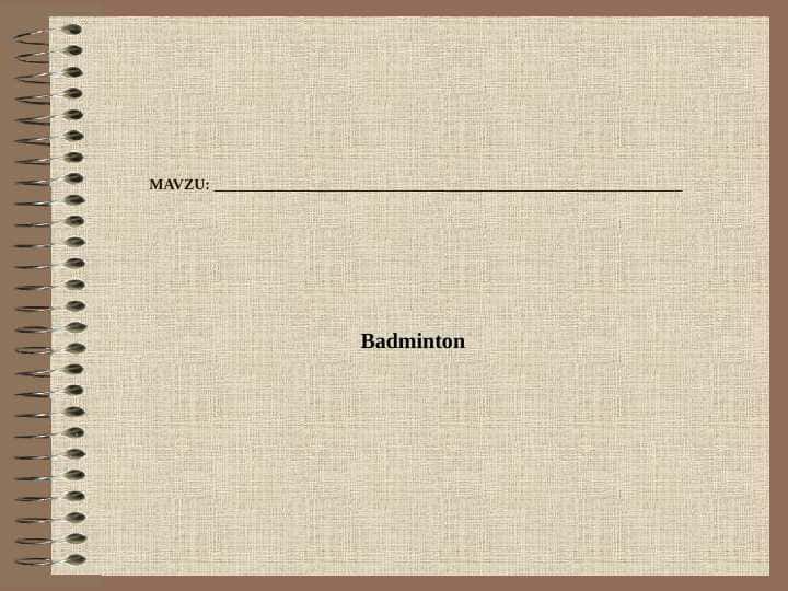 Badminton