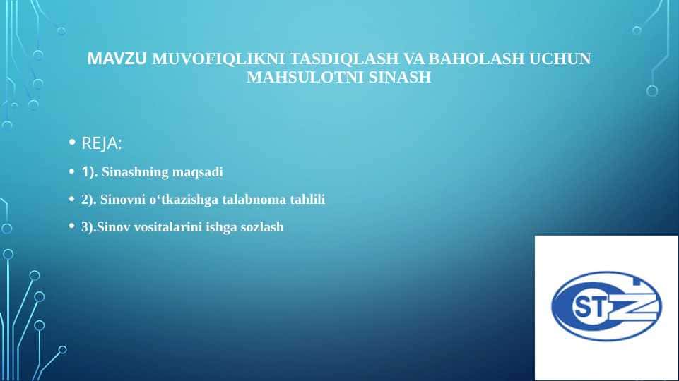 Muvofiqlikni tasdiqlash va baholash uchun mahsulotni sinash