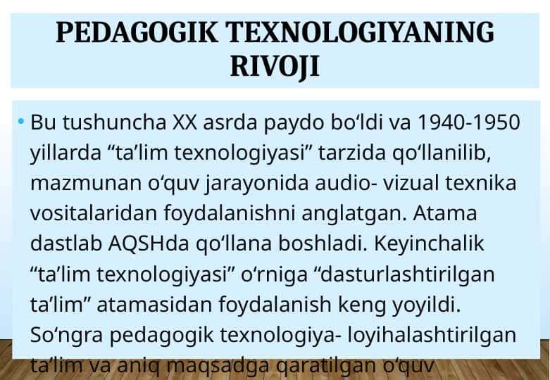 pedagogik texnologiyaning rivoji