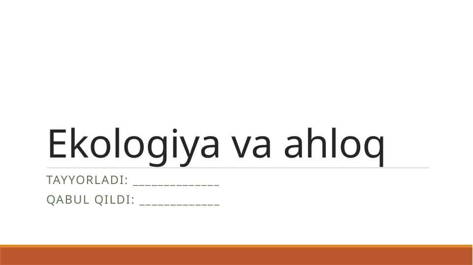 Ekologiya va ahloq