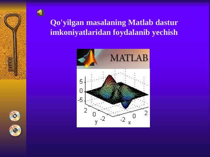 Qo'yilgan masalaning Matlab dastur imkoniyatlaridan foydalanib yechish