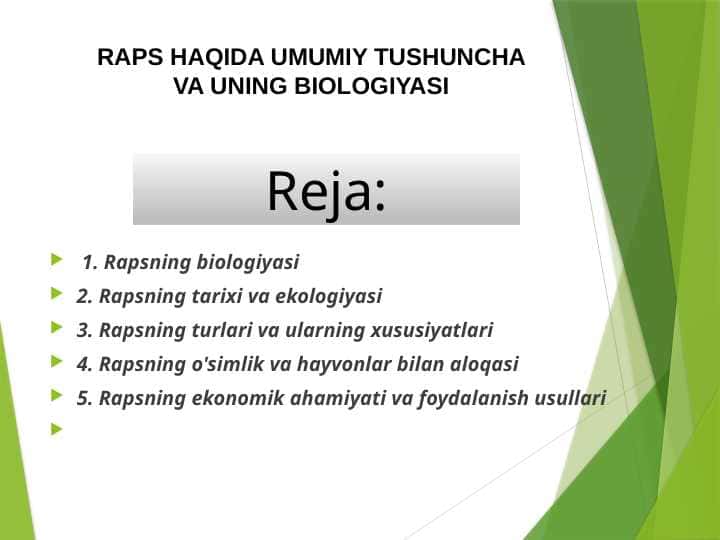 RAPS HAQIDA UMUMIY TUSHUNCHA VA UNING BIOLOGIYASI