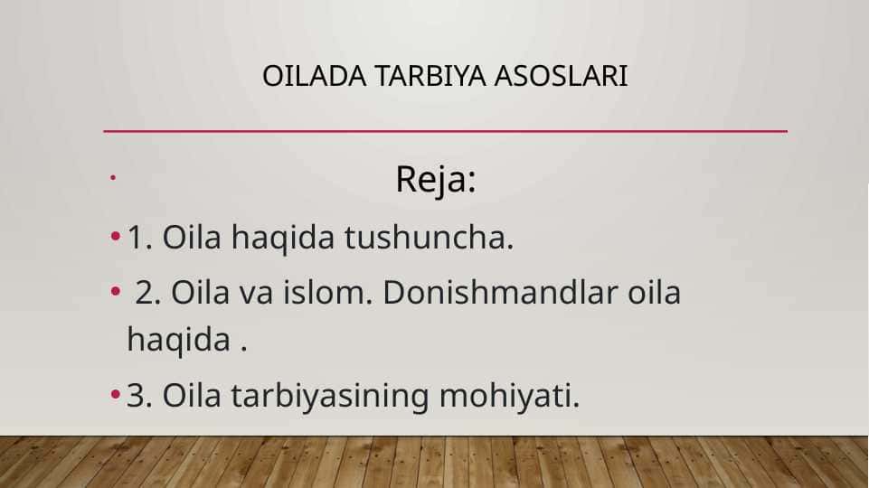 oilada tarbiya asoslari