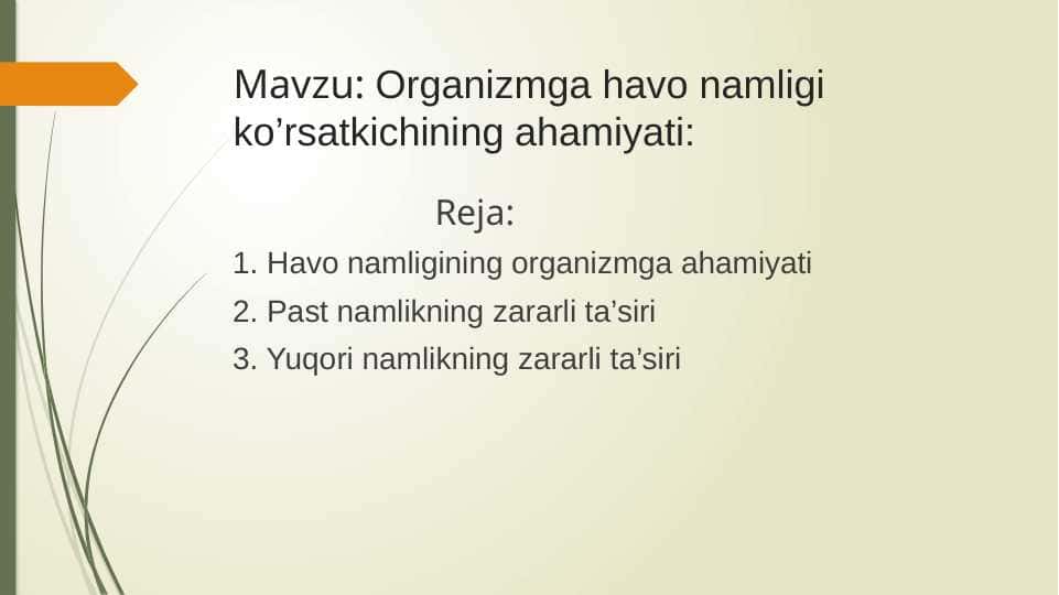 Organizmga havo namligi ko’rsatkichining ahamiyati:
