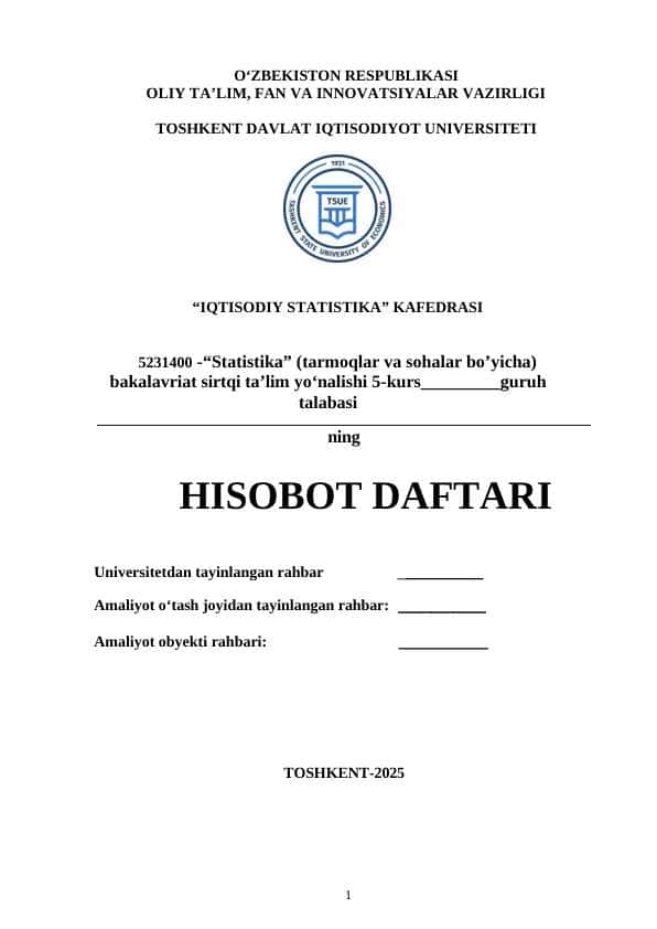 Statistika hisobot HISOBOT DAFTARI Amaliyot hisobot MALAKAVIY AMALIYOT (BITIRUV OLDI)