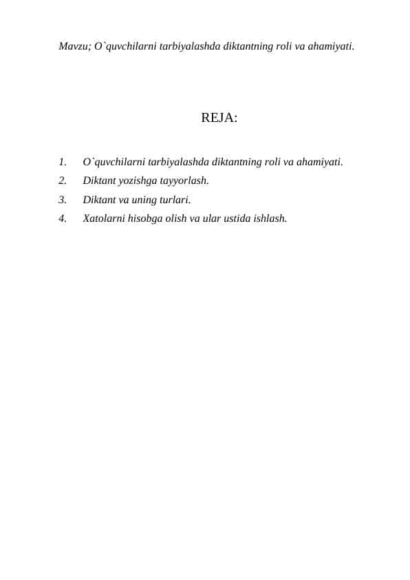 O`quvchilarni tarbiyalashda diktantning roli va ahamiyati
