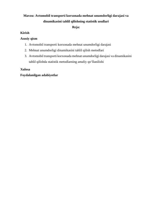 Avtomobil transporti korxonada mehnat unumdorligi darajasi va dinamikasini tahlil qilishning statistik usullari