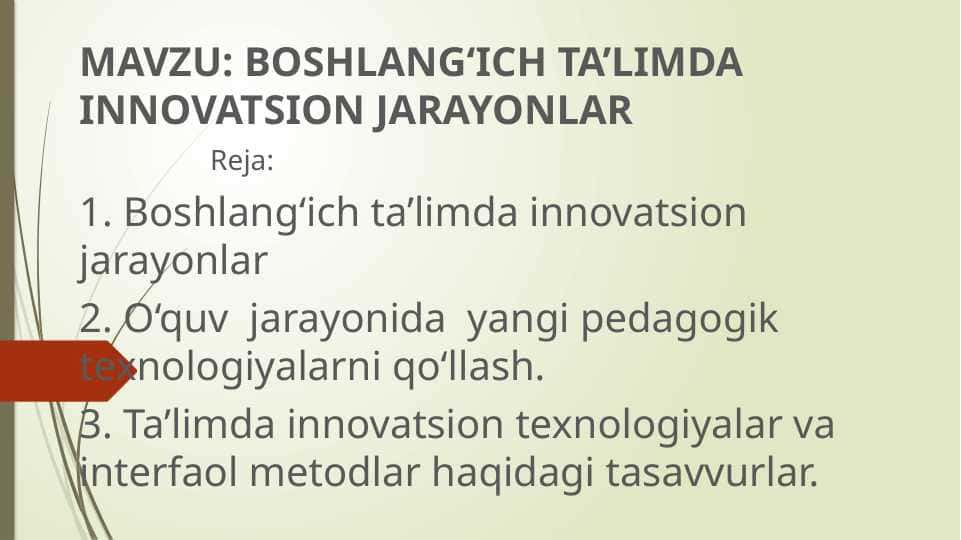 BOSHLANG‘ICH TA’LIMDA INNOVATSION JARAYONLAR