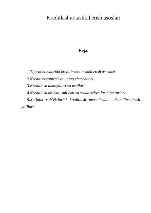 Kreditlashni tashkil etish asoslari