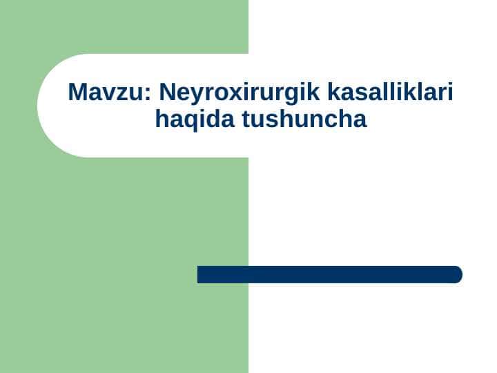 Neyroxirurgik kasalliklari haqida tushuncha