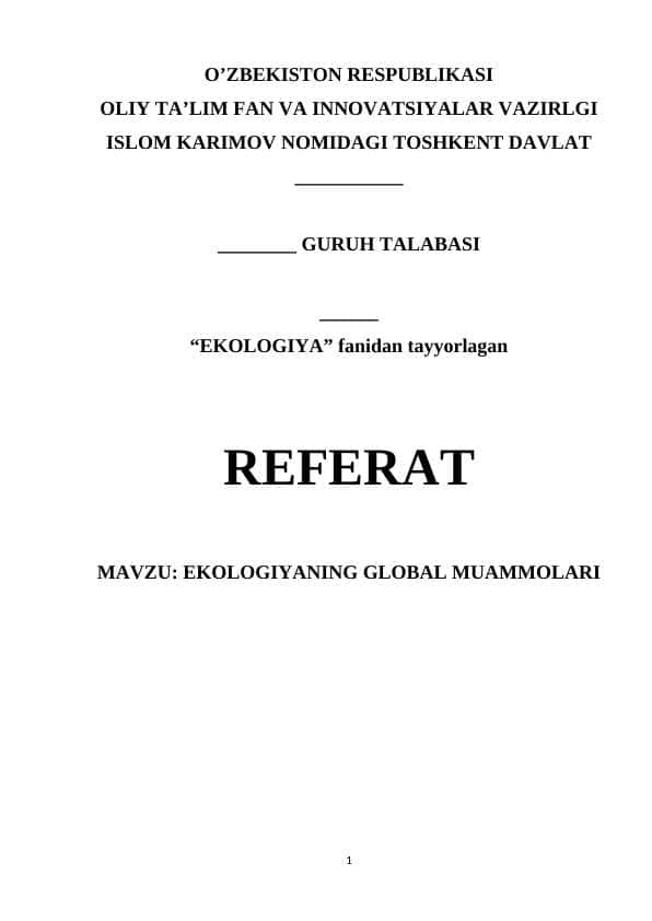 MAVZU: EKOLOGIYANING GLOBAL MUAMMOLARI. Referat
