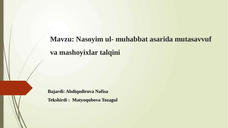Nasoyim ul- muhabbat asarida mutasavvuf va mashoyixlar talqini