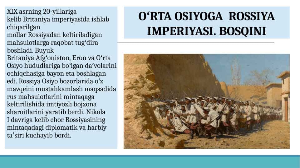 O'RTA OSIYOGA ROSSIYA IMPERIYASI BOSQINI