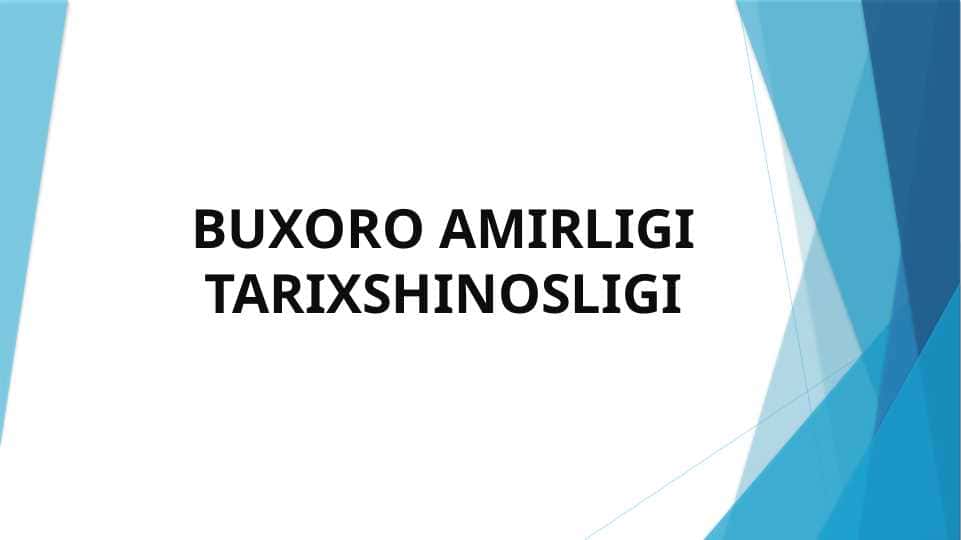 Buxoro amirligi tarixshinosligi