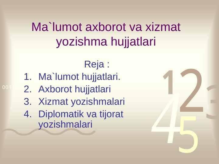 Ma`lumot axborot va xizmat yozishma hujjatlari
