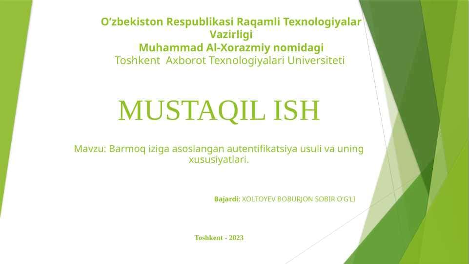 Barmoq iziga asoslangan autentifikatsiya usuli va uning xususiyatlari