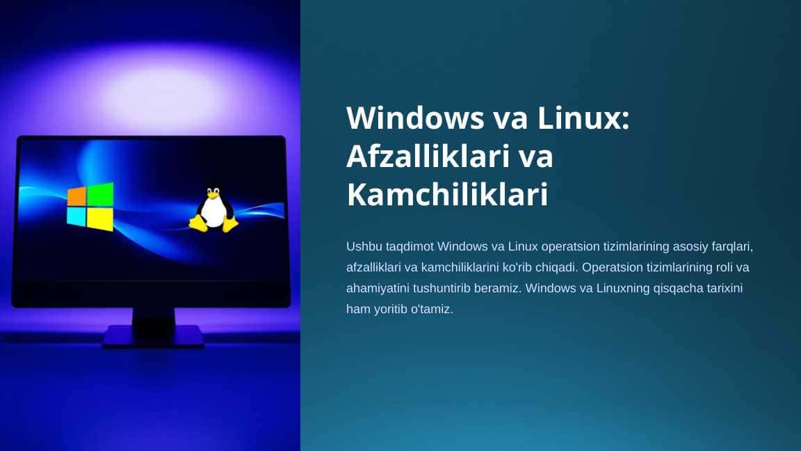 Windows va Linux: Afzalliklari va Kamchiliklari