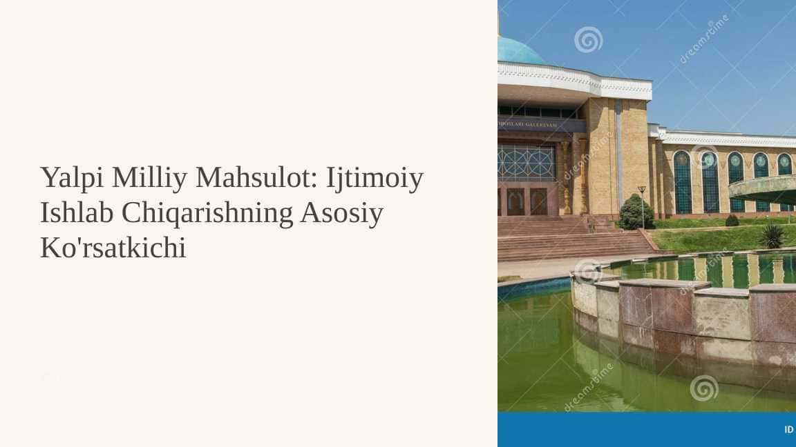 Yalpi Milliy Mahsulot Ijtimoiy Ishlab Chiqarishning Asosiy Ko'rsatkichi