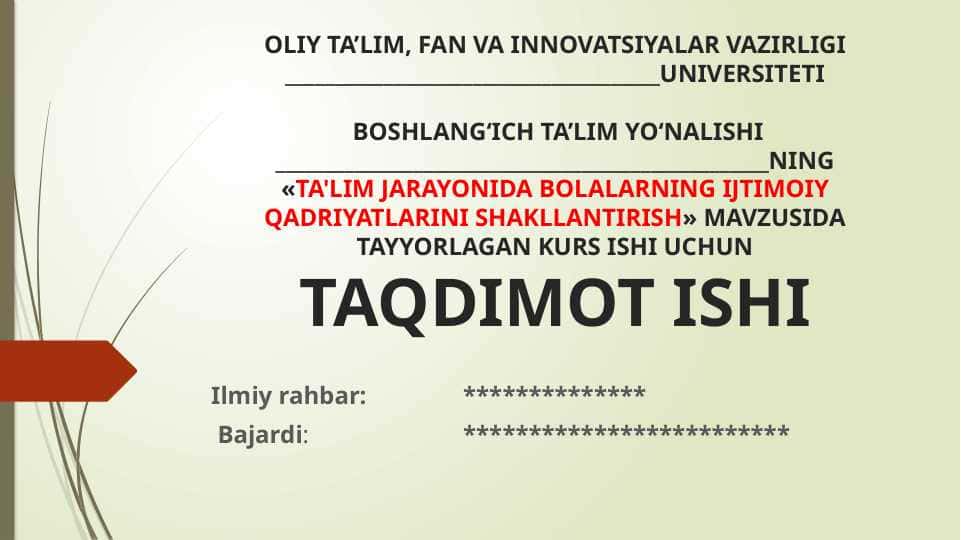 TA'LIM JARAYONIDA BOLALARNING IJTIMOIY QADRIYATLARINI SHAKLLANTIRISH