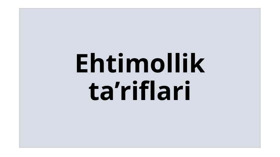 Ehtimollik ta’riflari