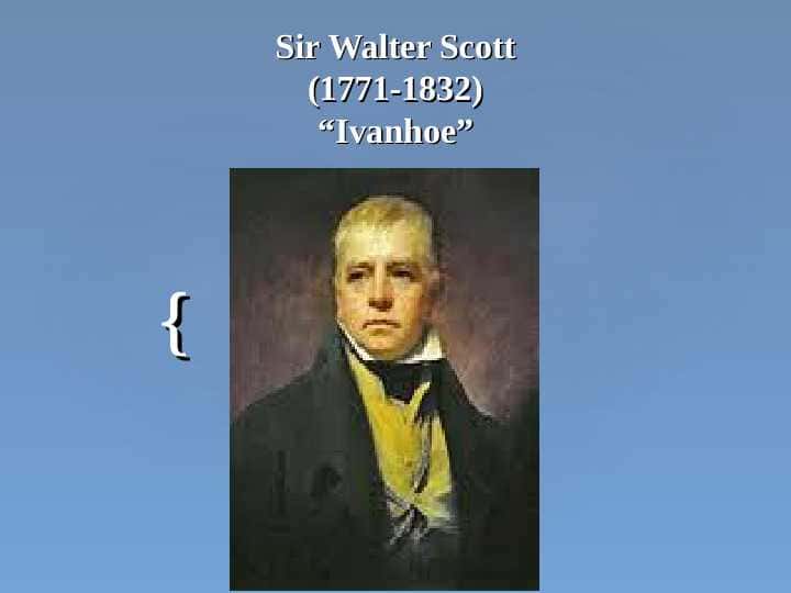Sir Walter Scott