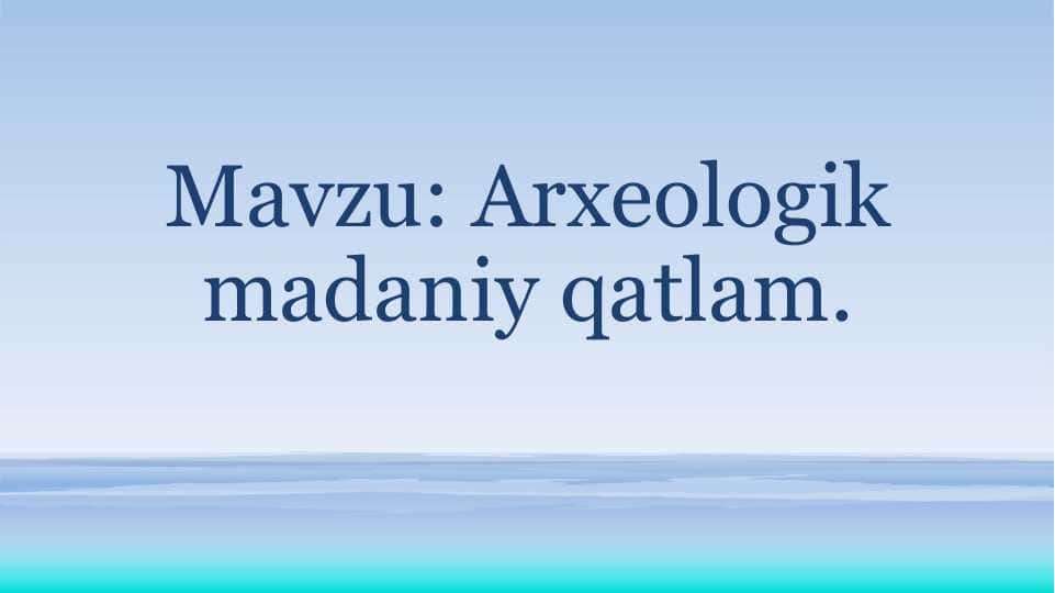 Arxeologik madaniy qatlam