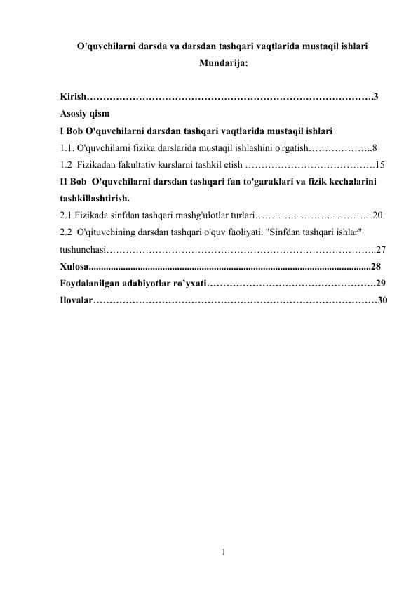 O'quvchilarni darsda va darsdan tashqari vaqtlarida mustaqil ishlari