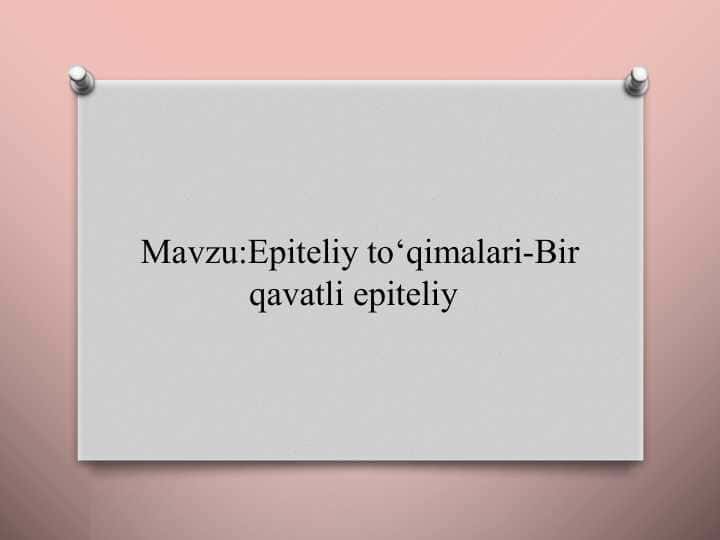 Epiteliy to‘qimalari-Bir qavatli epiteliy