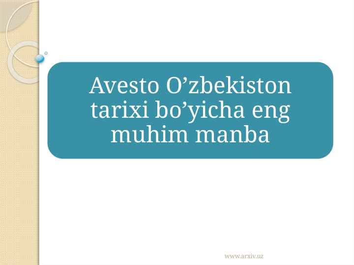 Avesto O’zbekiston tarixi bo’yicha eng muhim manba (1)