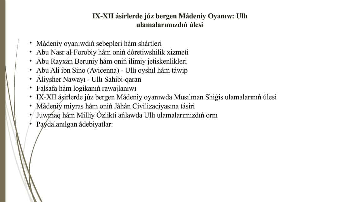 IX-XII ásirlerde júz bergen Mádeniy Oyanıw Ullı ulamalarımızdıń úlesi