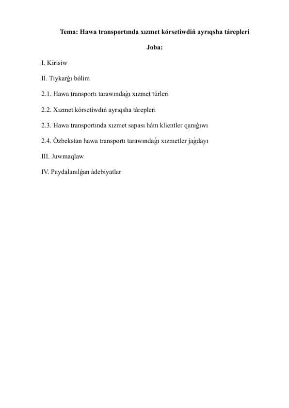 Hawa transportında xızmet kόrsetiwdiń ayrıqsha tárepleri