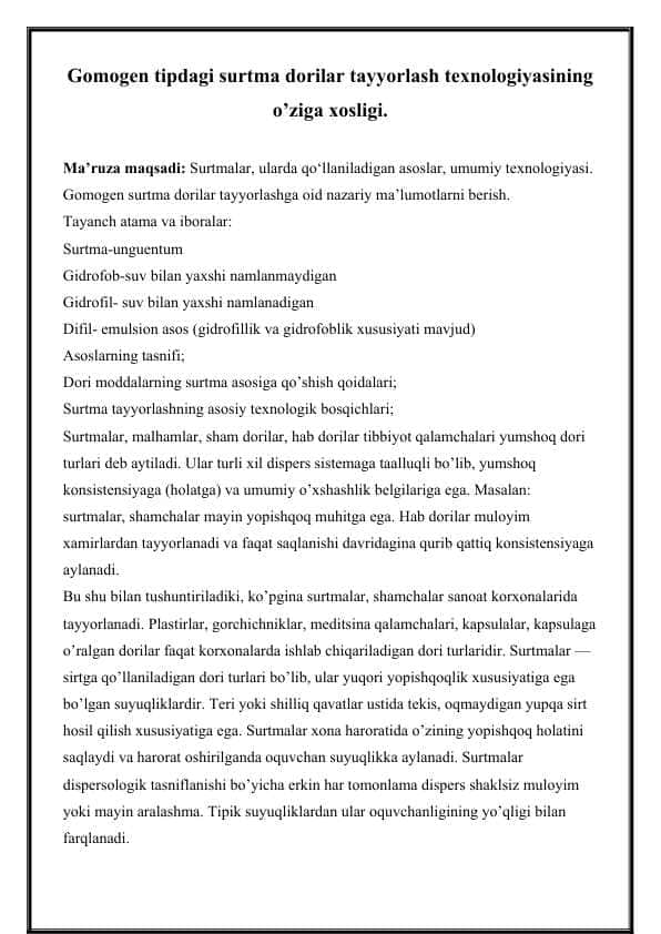 Gomogen tipdagi surtma dorilar tayyorlash texnologiyasining o’ziga xosligi.