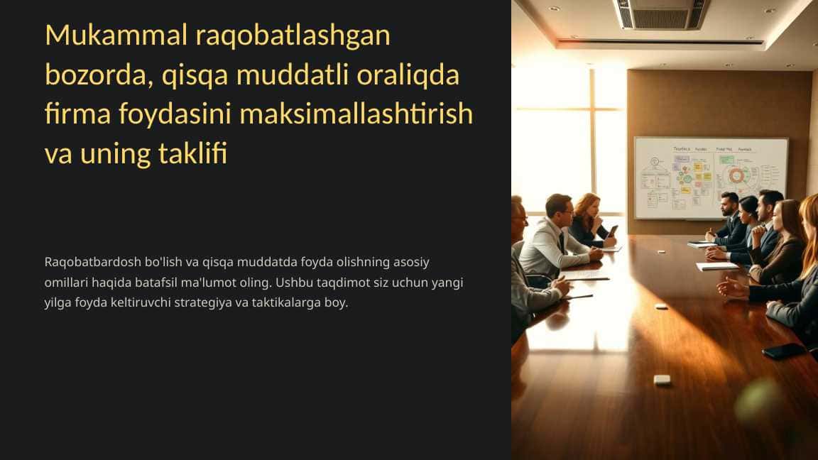 Mukammal raqobatlashgan bozorda, qisqa muddatli oraliqda firma foydasini maksimallashtirish va uning taklifi