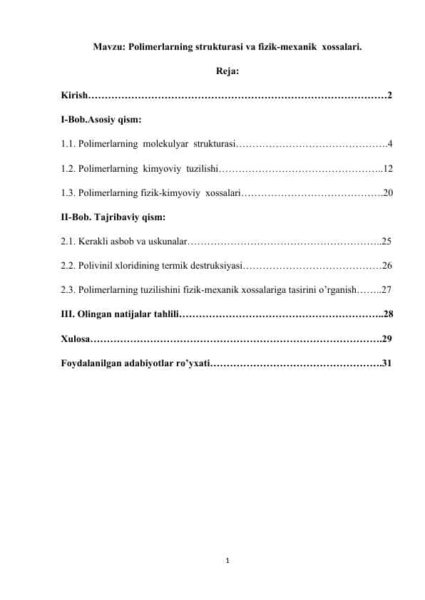 Polimerlarning strukturasi va fizik-mexanik xossalari.