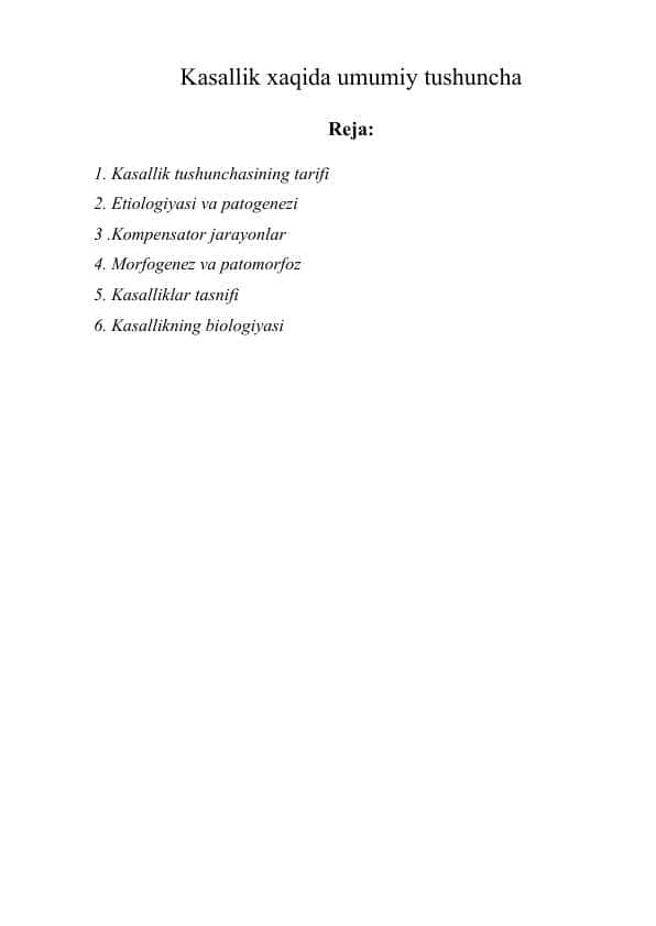 Kasallik xaqida umumiy tushuncha