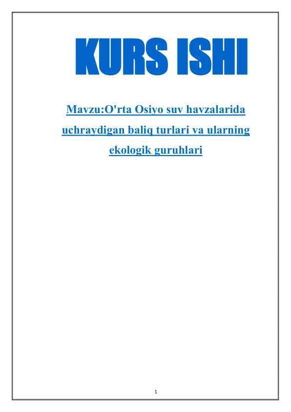 O'rta Osiyo suv havzalarida uchraydigan baliq turlari va ularning ekologik guruhlari