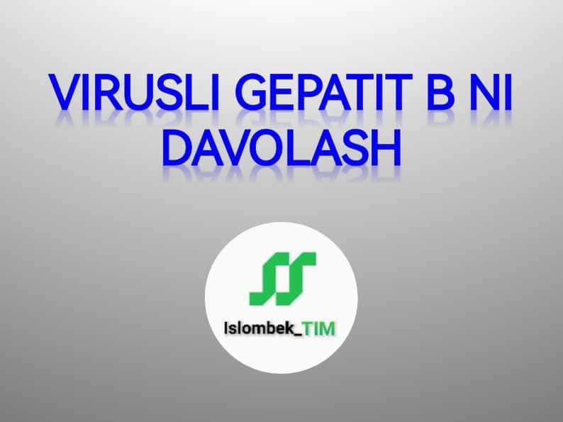 Virusli gepatit b ni davolash