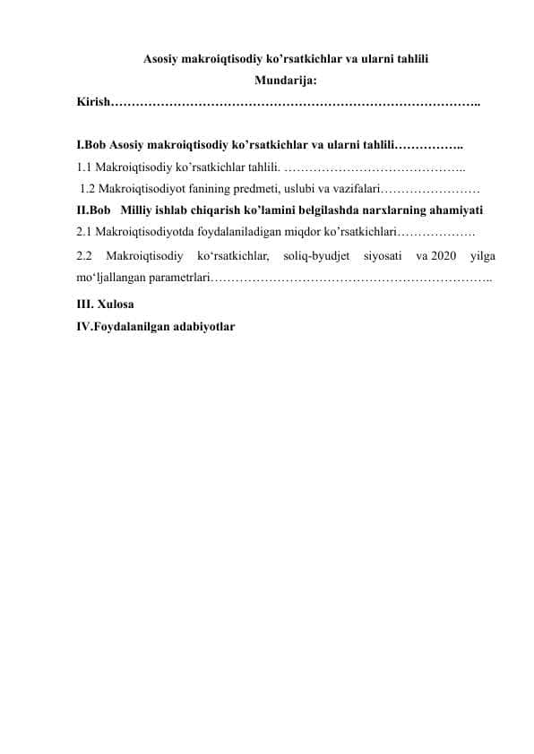 Asosiy makroiqtisodiy ko’rsatkichlar va ularni tahlili