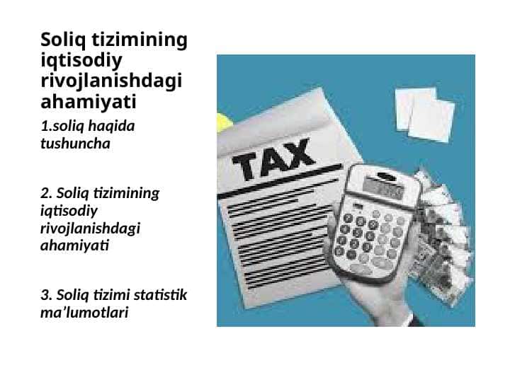 Soliq tizimining iqtisodiy rivojlanishdagi ahamiyati