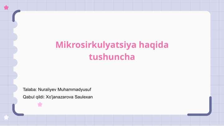 Mikrosirkulyatsiya haqida tushuncha