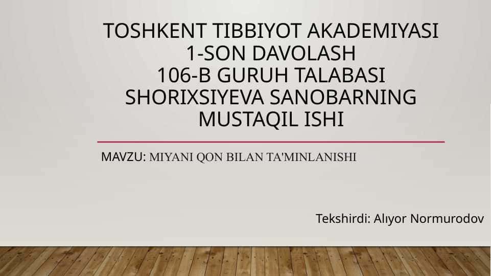 Miyani qon bilan ta'minlanishi