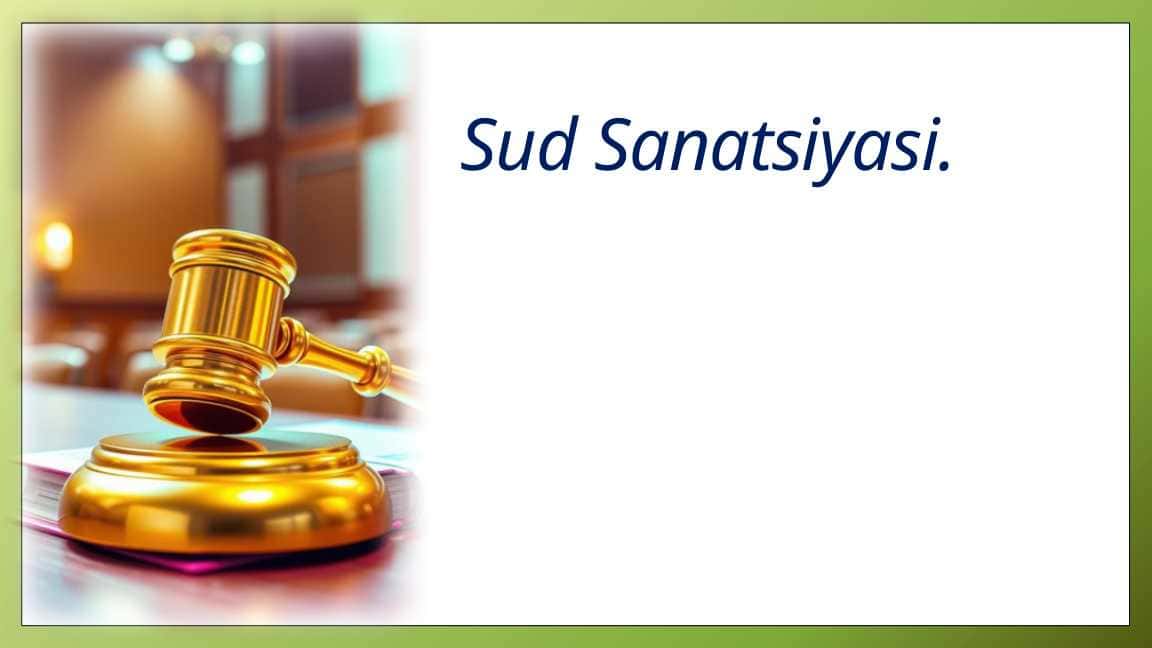 Sud sanatsiyasi