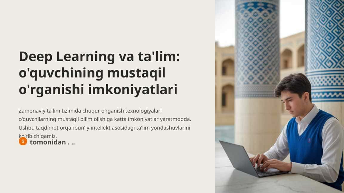 Deep Learning va ta'lim o'quvchining mustaqil o'rganishi imkoniyatlari