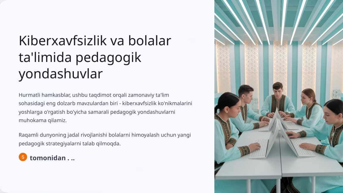 Kiberxavfsizlik va bolalar ta'limida pedagogik yondashuvlar