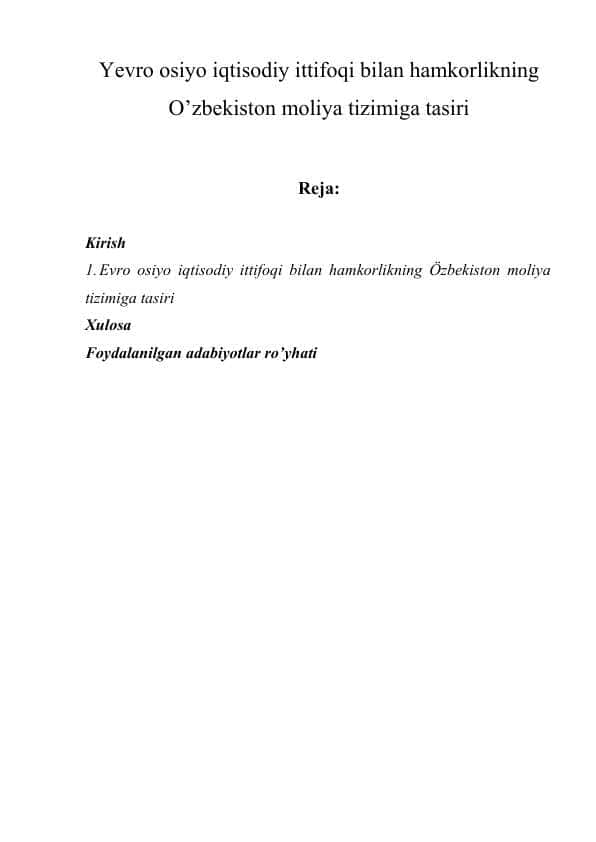 Yevro osiyo iqtisodiy ittifoqi bilan hamkorlikning O’zbekiston moliya tizimiga tasiri