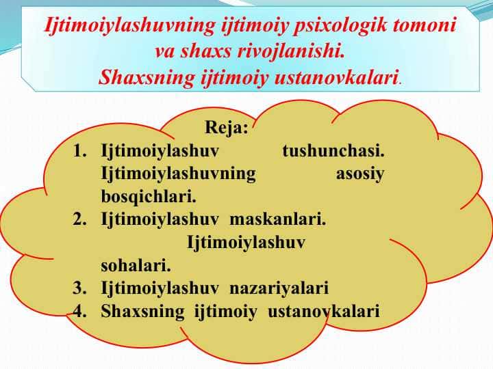 Ijtimoiylashuvning ijtimoiy psixologik tomoni va shaxs rivojlanishi.