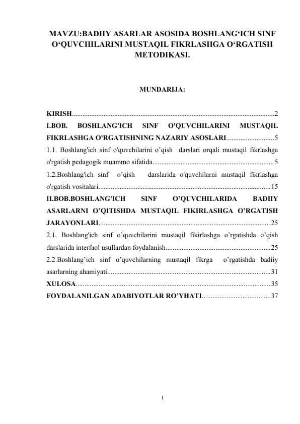 BADIIY ASARLAR ASOSIDA BOSHLANG‘ICH SINF O‘QUVCHILARINI MUSTAQIL FIKRLASHGA O‘RGATISH METODIKASI